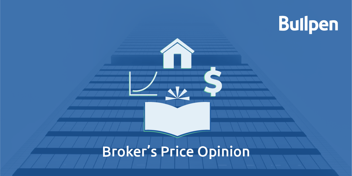 What is a Broker's Price Opinion (BPO)?