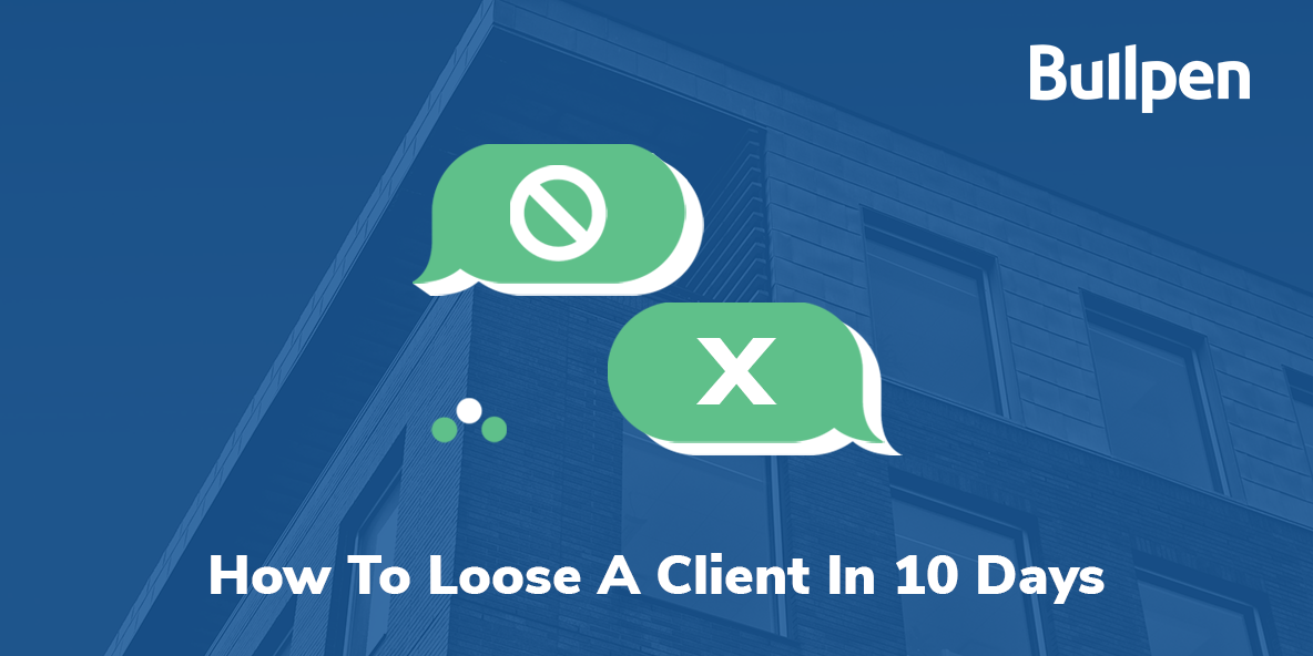 How to lose a client in 10 days (freelancer etiquette)