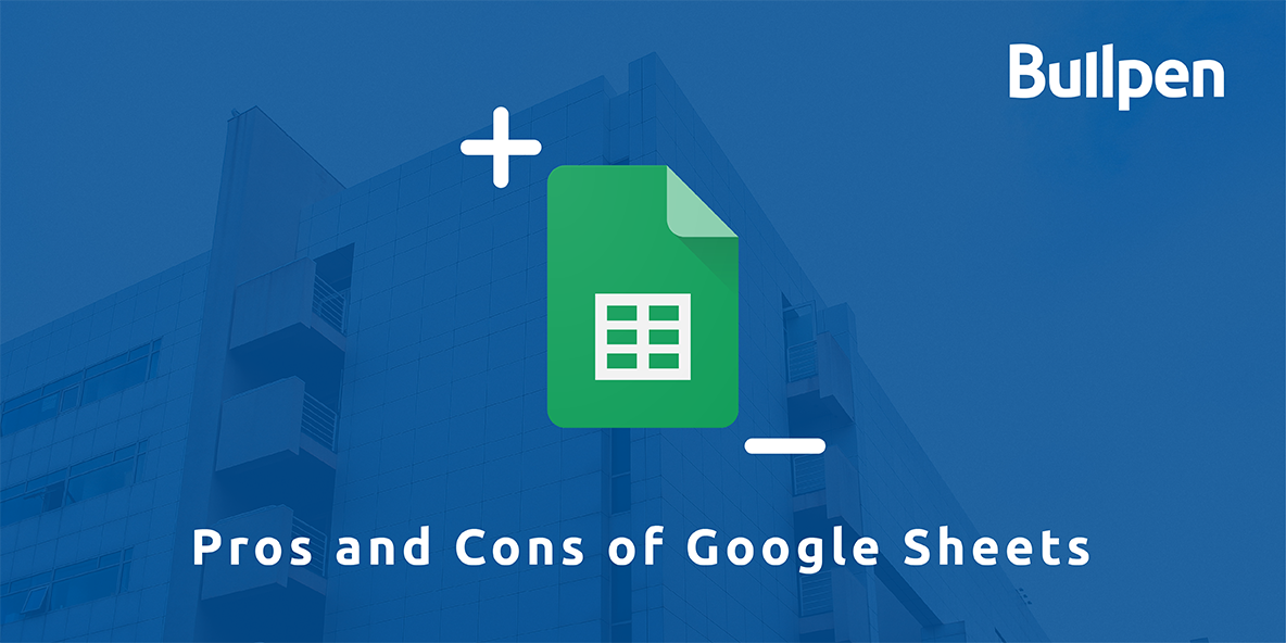 Pros and Cons of Using Google Sheets for Real Estate Financial Models