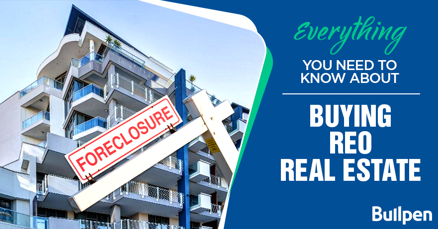 Everything You Need to Know About Buying REO Real Estate