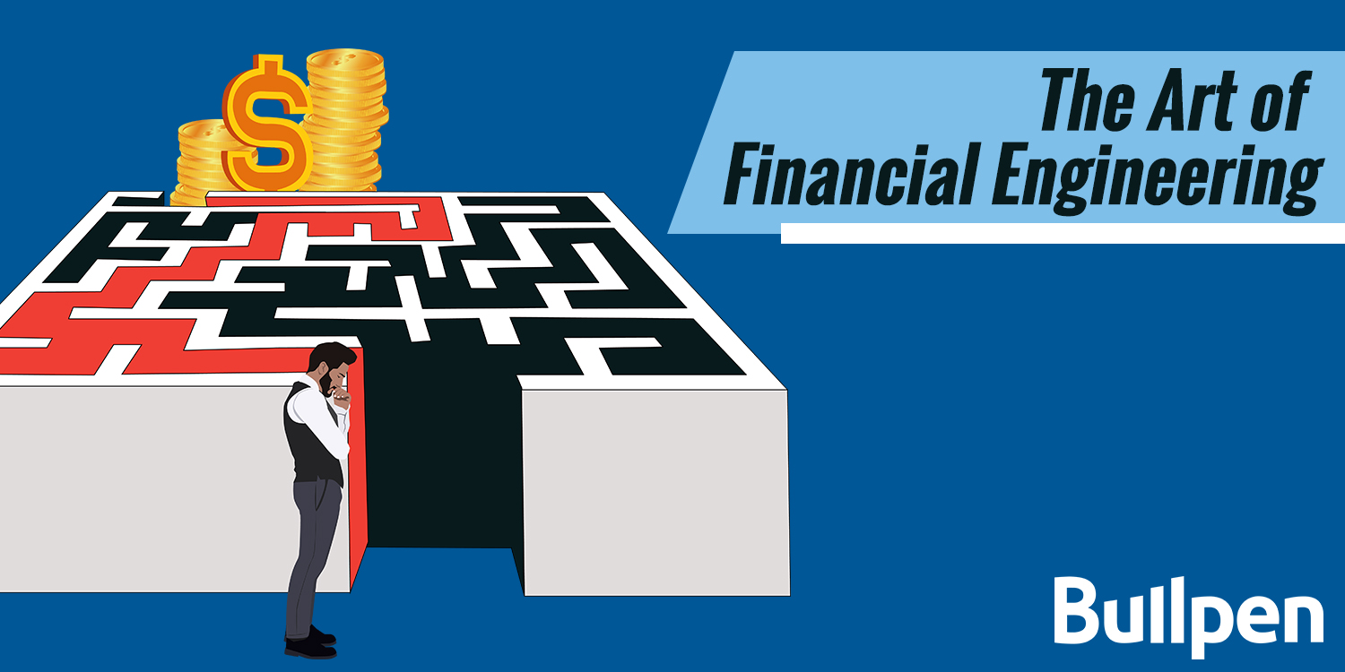 The Art of Financial Engineering