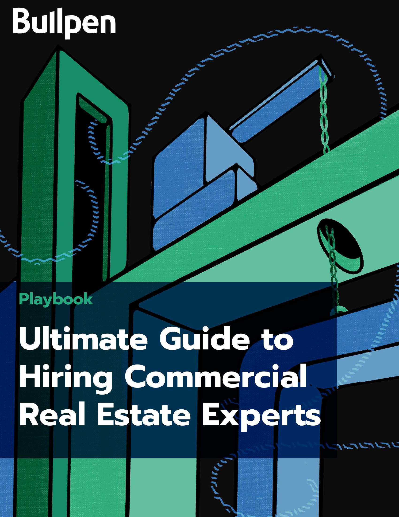 Ultimate Guide to Hiring Commercial Real Estate Experts