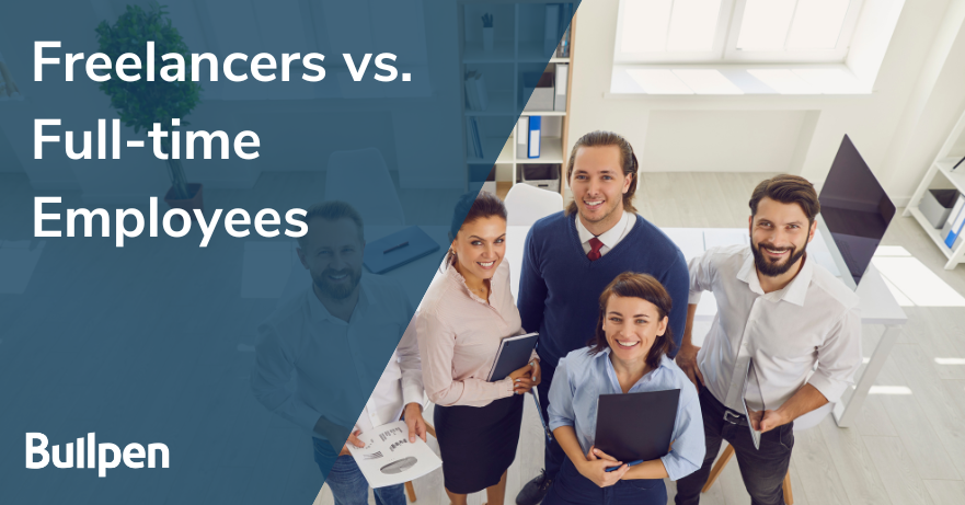 When to use freelancers vs. full-time employees
