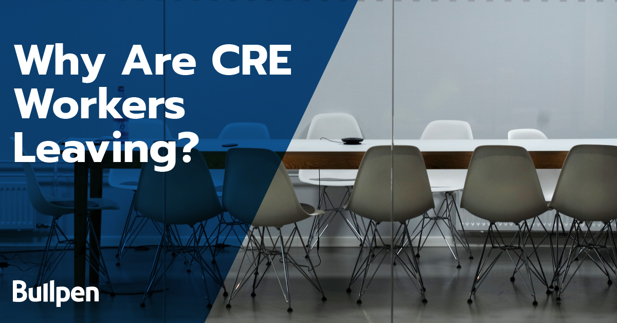 “My Boss Is a Jerk” - Why Real Estate Workers Are Leaving In Droves And What Can Be Done About It